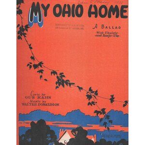 My Ohio Home Sheet Music 1927 Gus Kahn Walter Donaldson Leo Feist Ballad Vintage